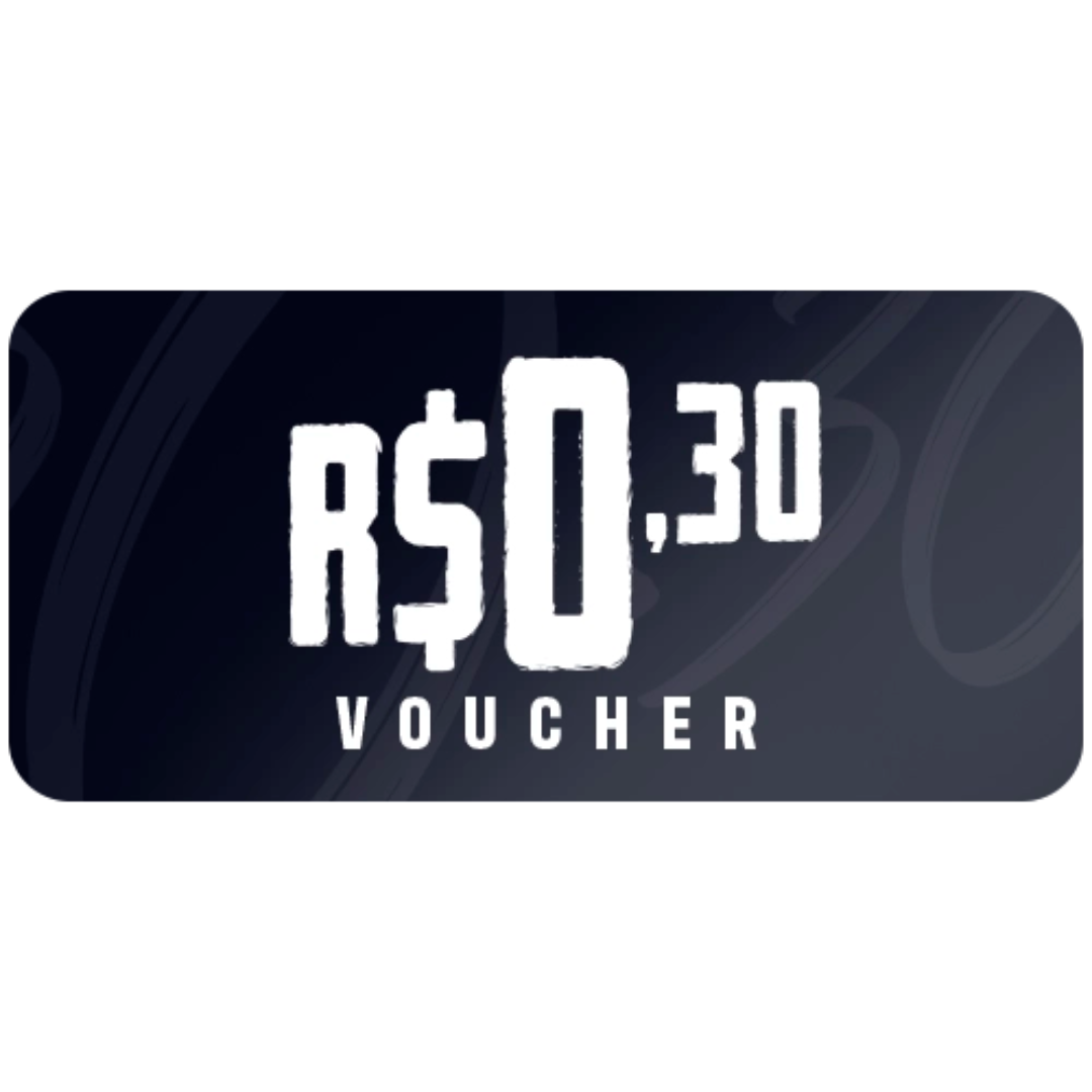 Voucher R$ 0,30